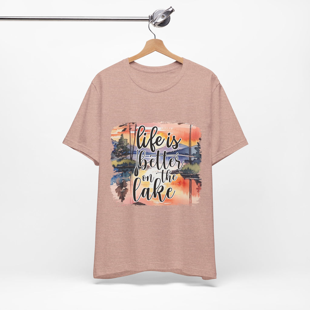 Life Is Better on the Lake Tee