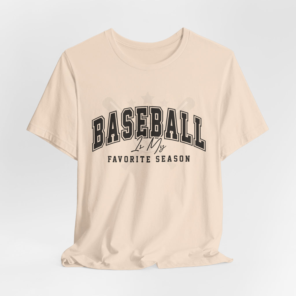 Baseball Is My Favorite Season Tee