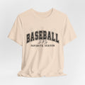 Baseball Is My Favorite Season Tee