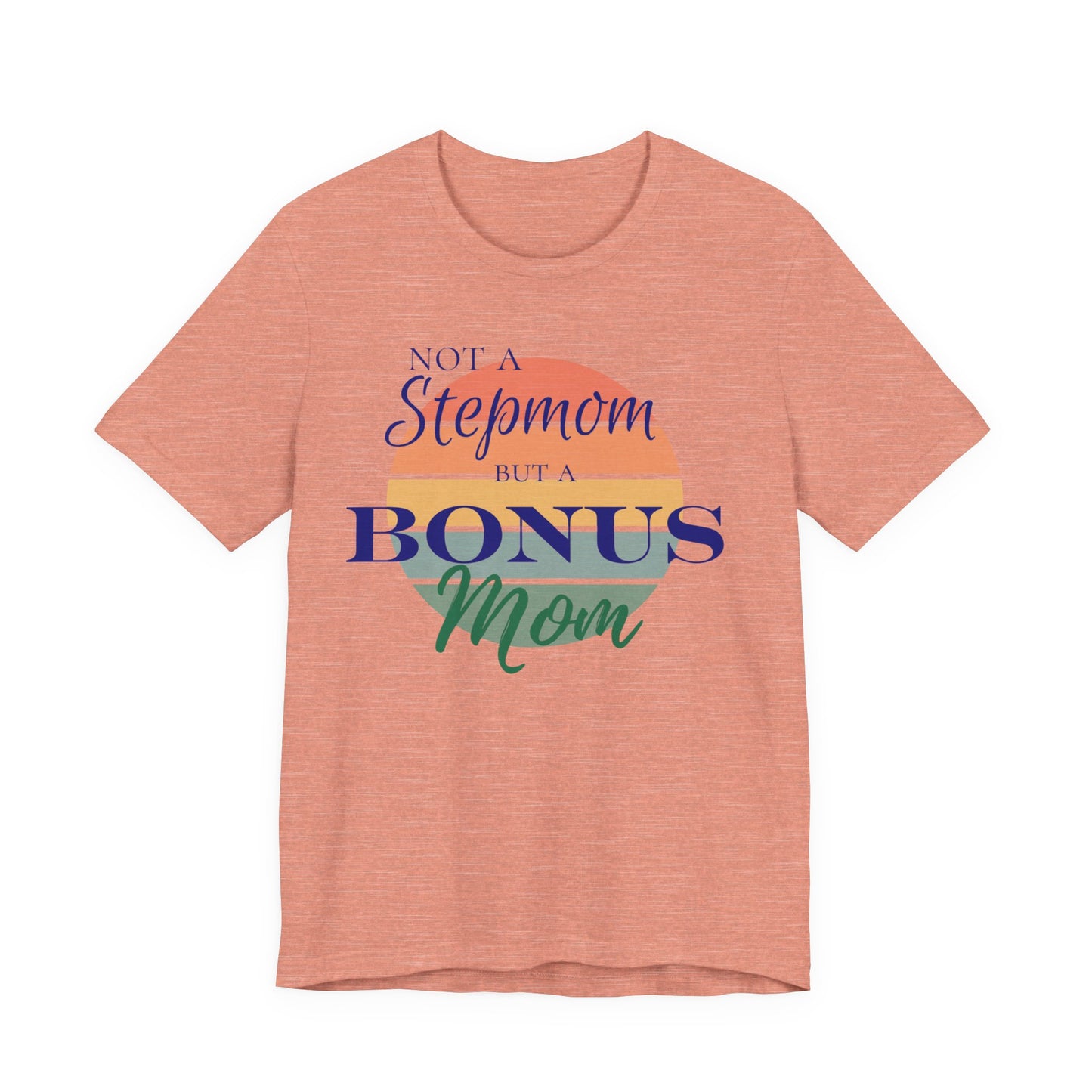 Bonus Mom Sunset Tee