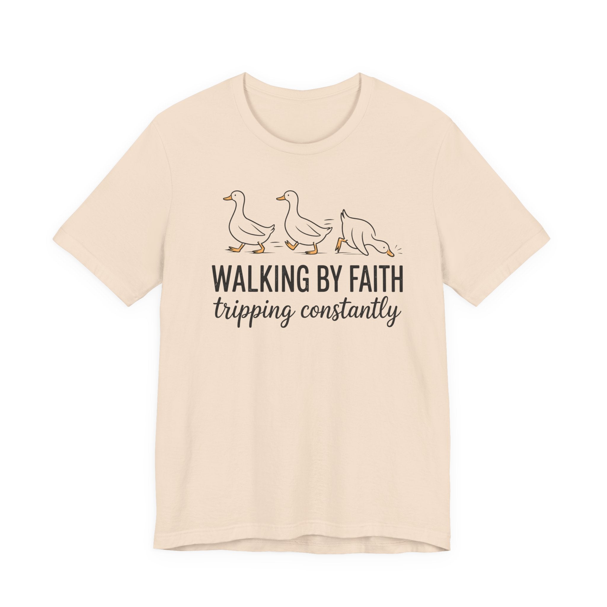 Walking By Faith Tripping Constantly Graphic Tee