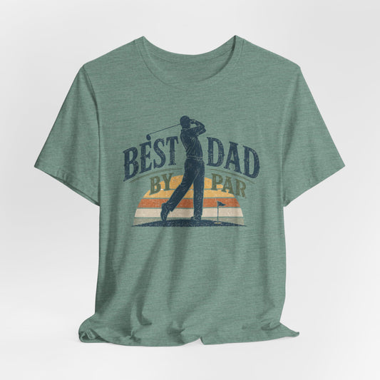 Best Dad By Par Graphic Tee