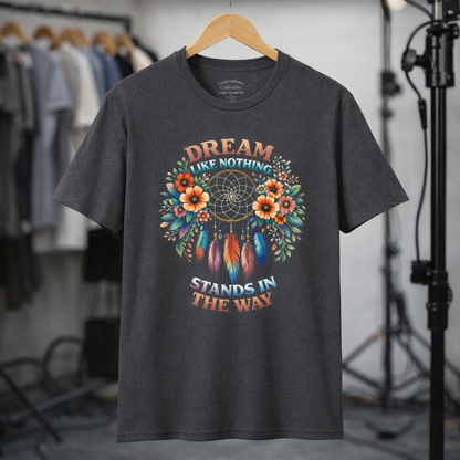 Dream Like Nothing Stands in the Way Graphic Tee