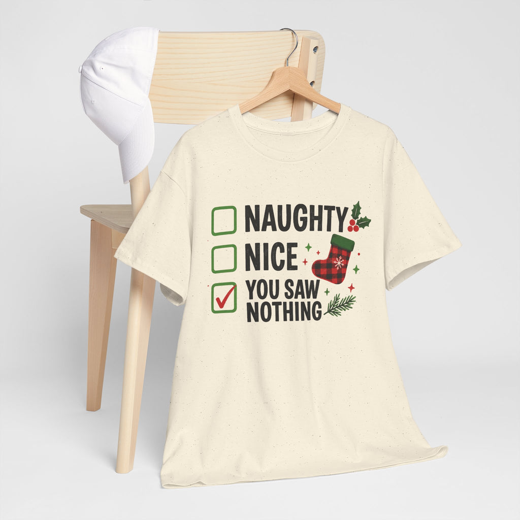 You Saw Nothing Christmas Graphic Tee