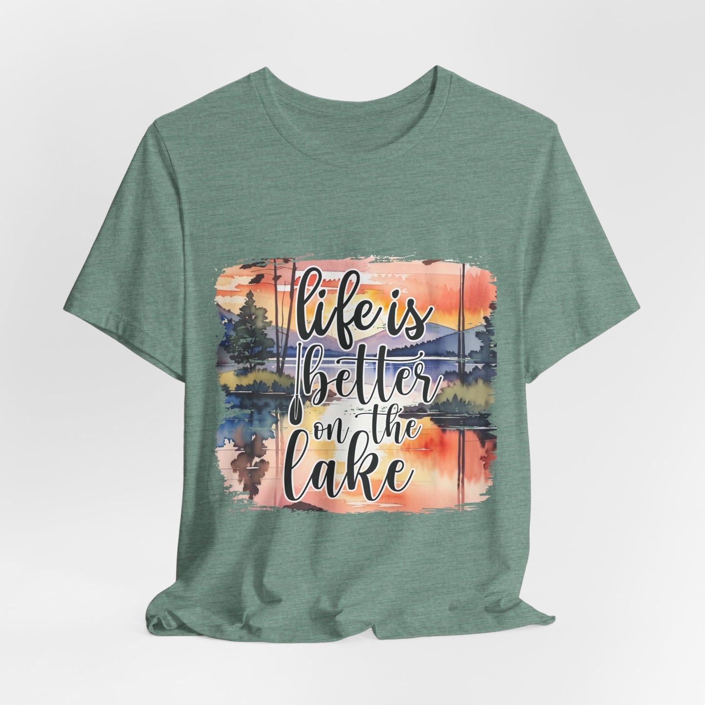 Life Is Better on the Lake Tee