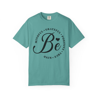 The Be Mindful Tee