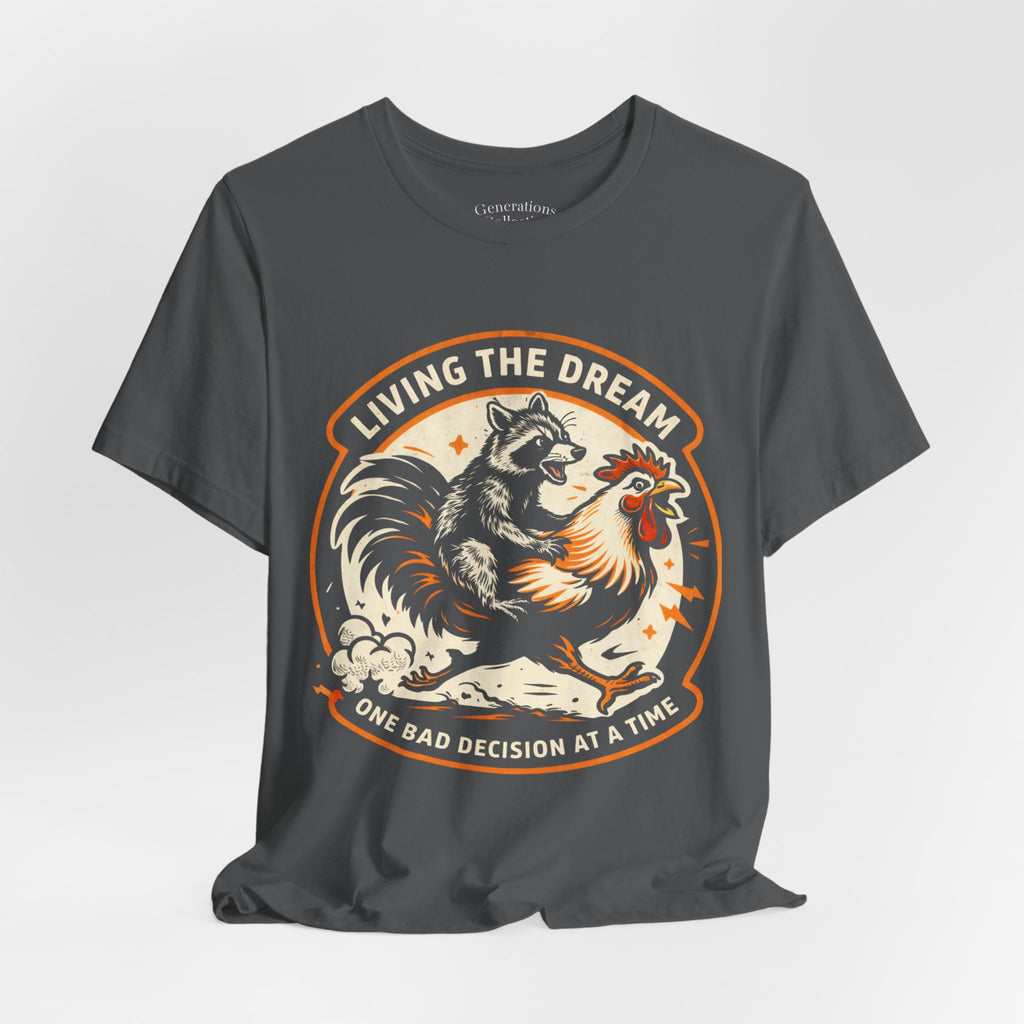 Living the Dream Tee