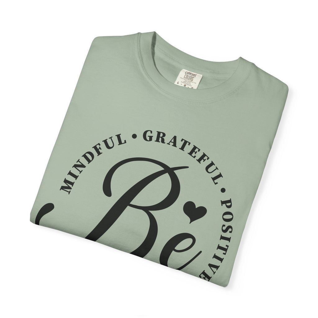 The Be Mindful Tee
