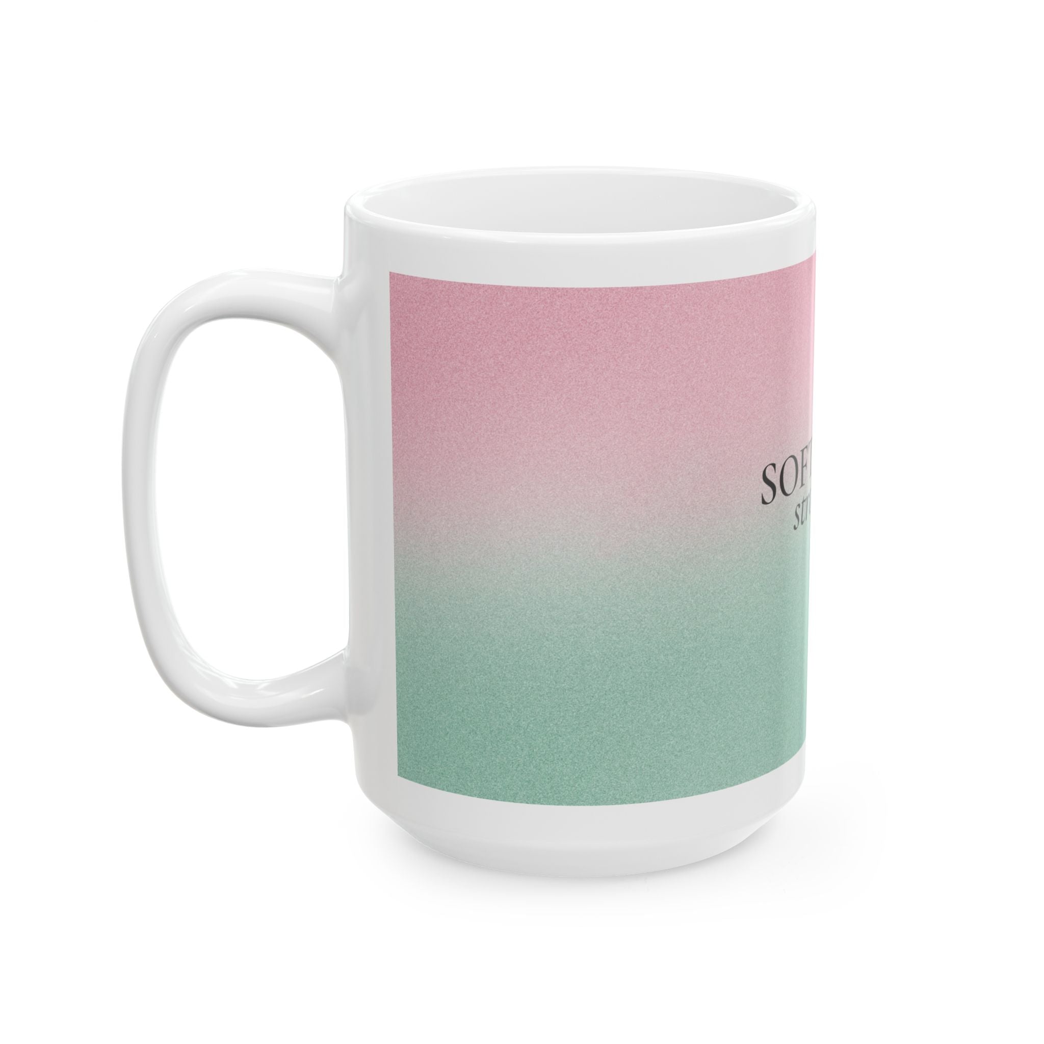 Soft Heart Strong Soul Mug