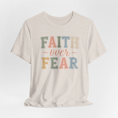 Faith Over Fear Graphic Tee