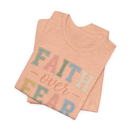 Faith Over Fear Graphic Tee