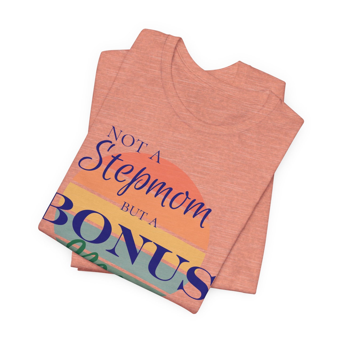 Bonus Mom Sunset Tee