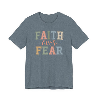 Faith Over Fear Graphic Tee