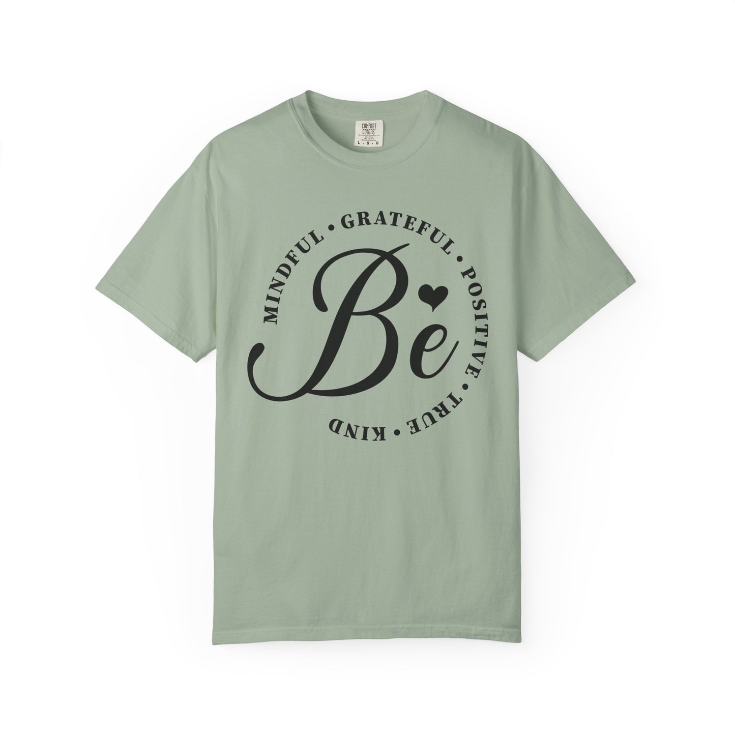 The Be Mindful Tee