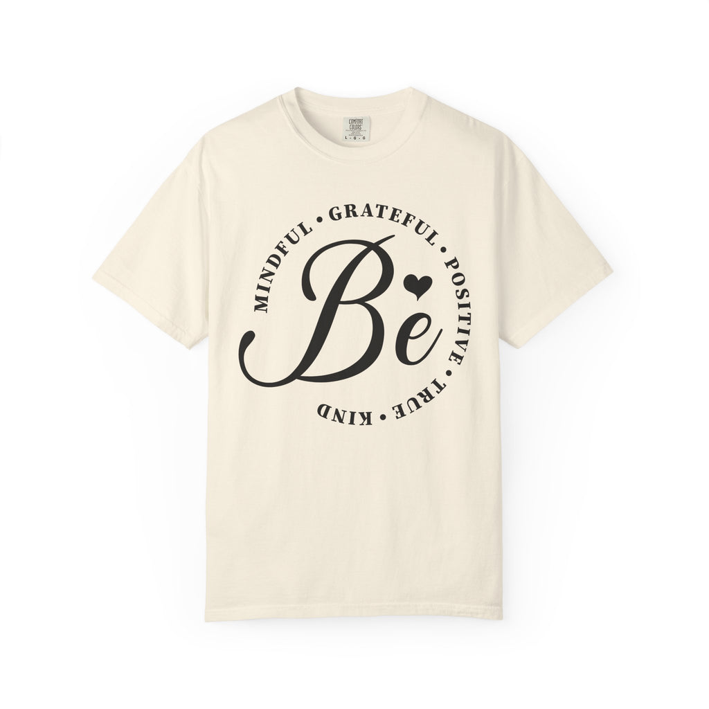 The Be Mindful Tee