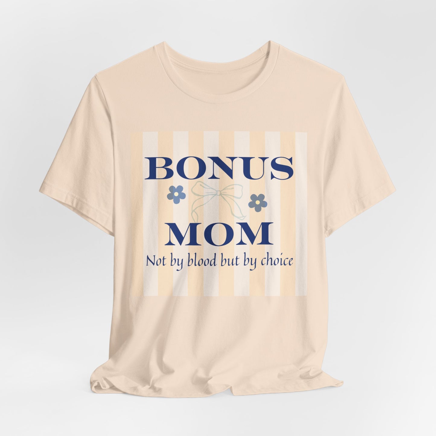 By Choice Bonus Mom Tee