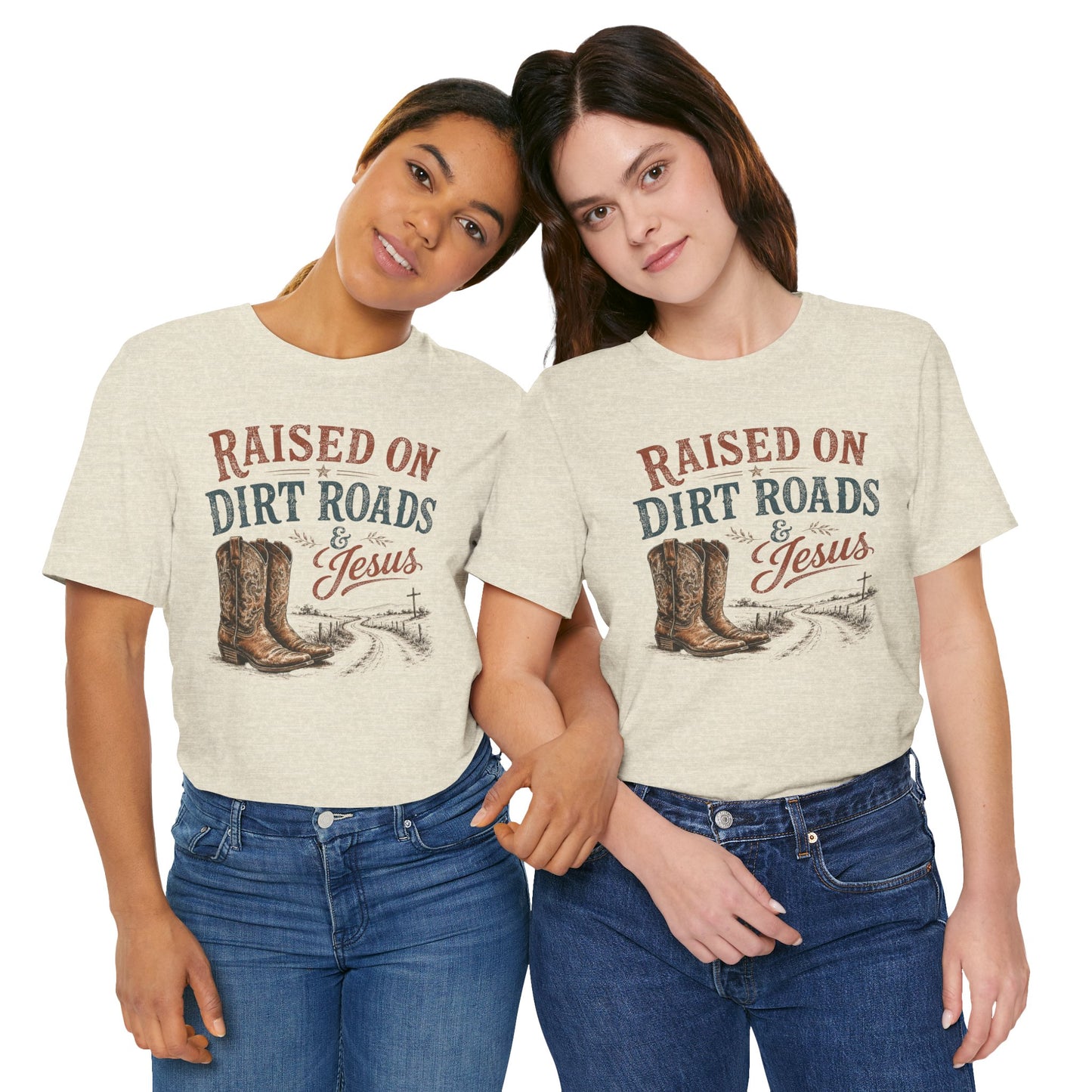 Raised on Dirt Roads & Jesus Graphic Tee