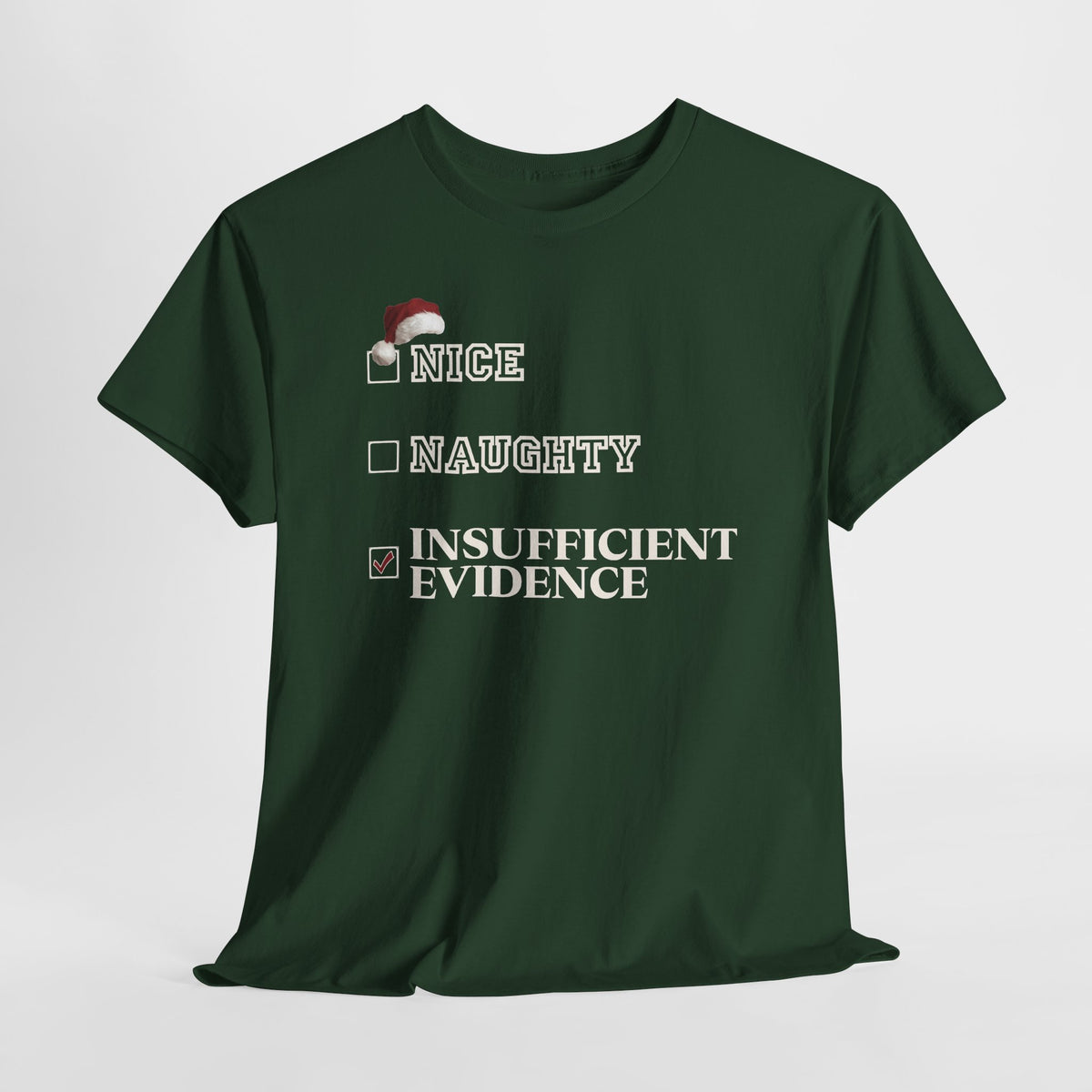 Insufficient Evidence Christmas Graphic Tee