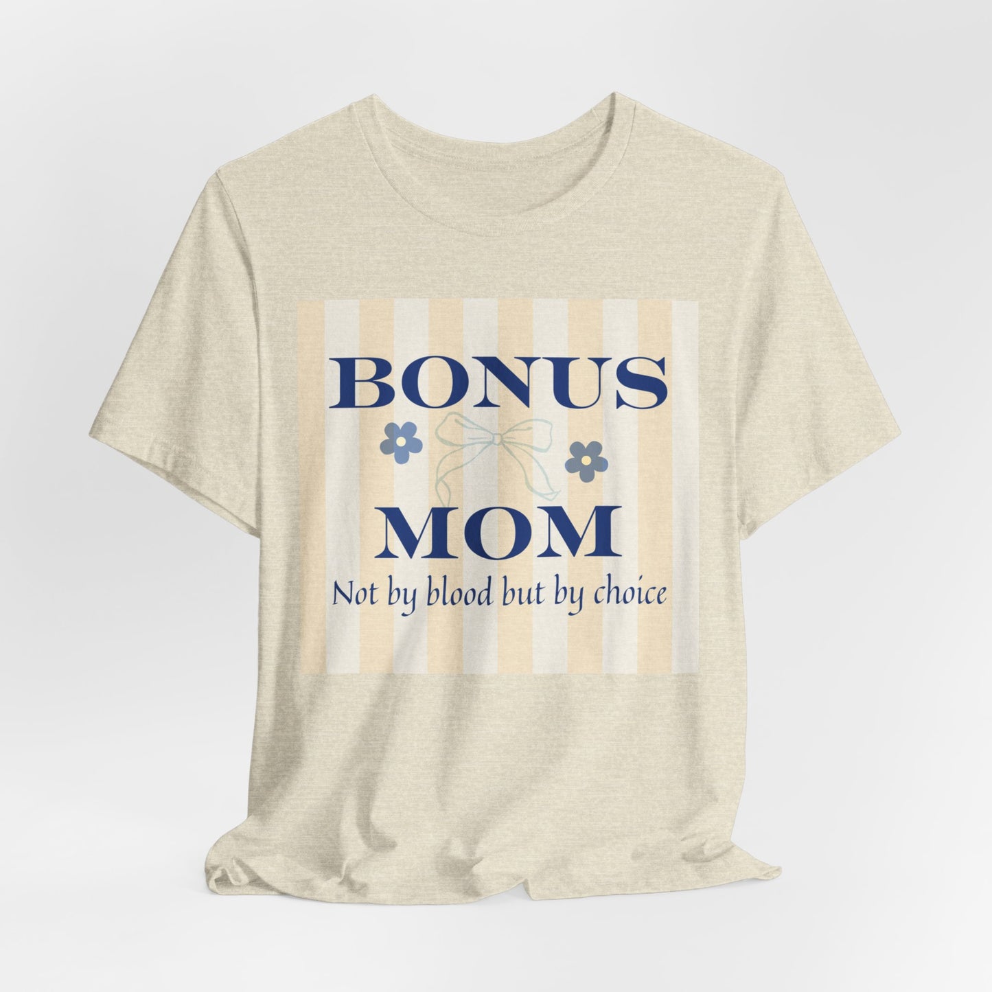 By Choice Bonus Mom Tee