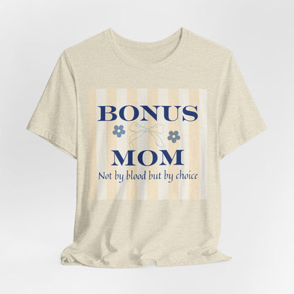 By Choice Bonus Mom Tee