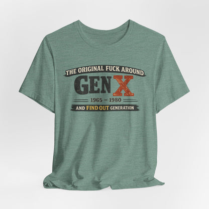 Gen X The Original FAFO Graphic Tee