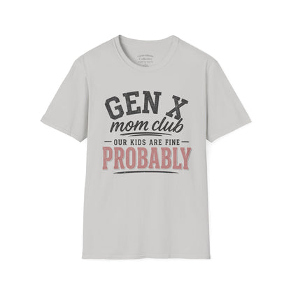 Gen X Mom Club “Our Kids Are Fine Probably” Graphic Tee