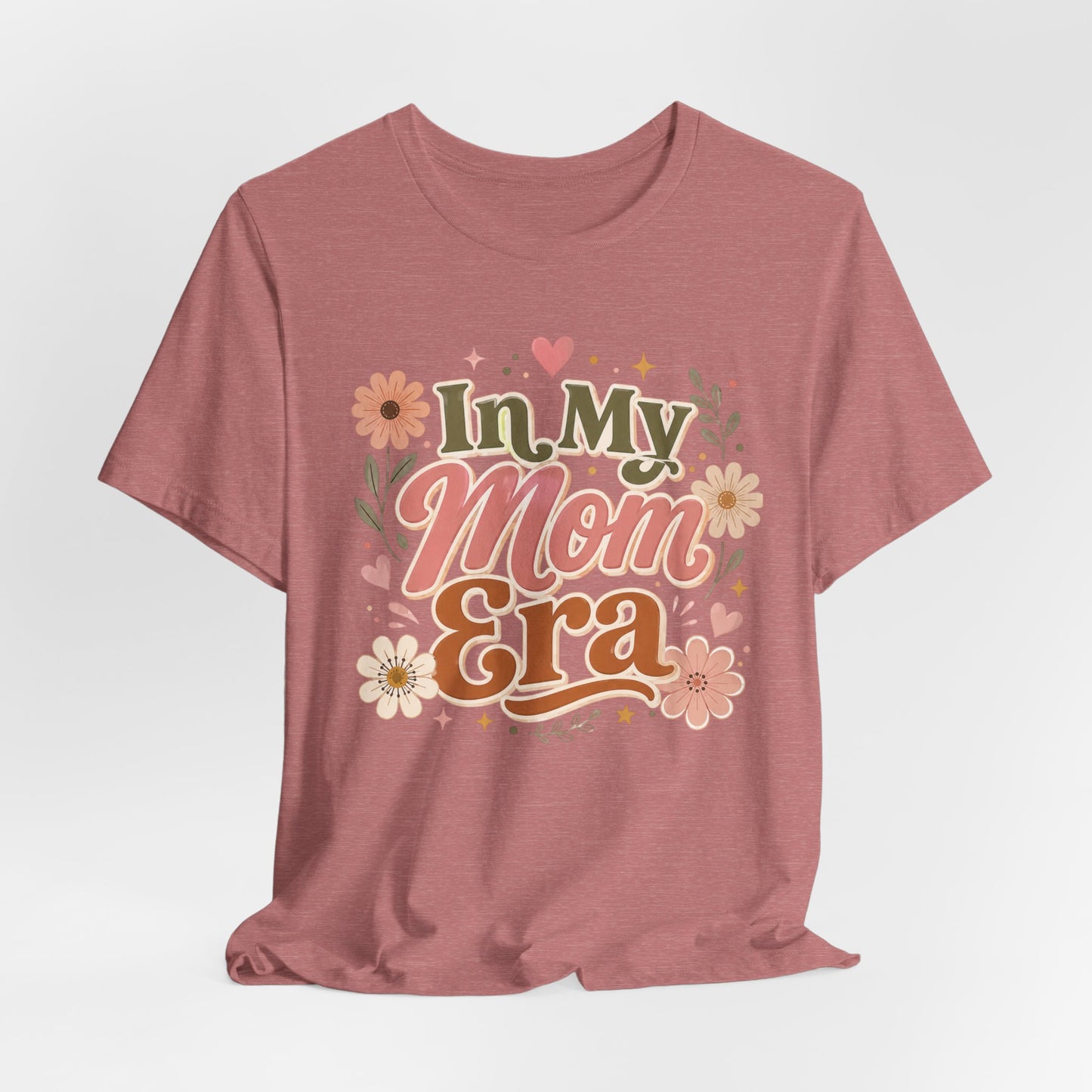 In My Mom Era Tee