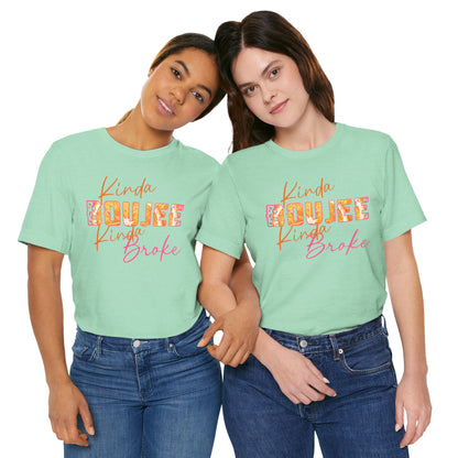 Kinda Boujee Kinda Broke Graphic Tee