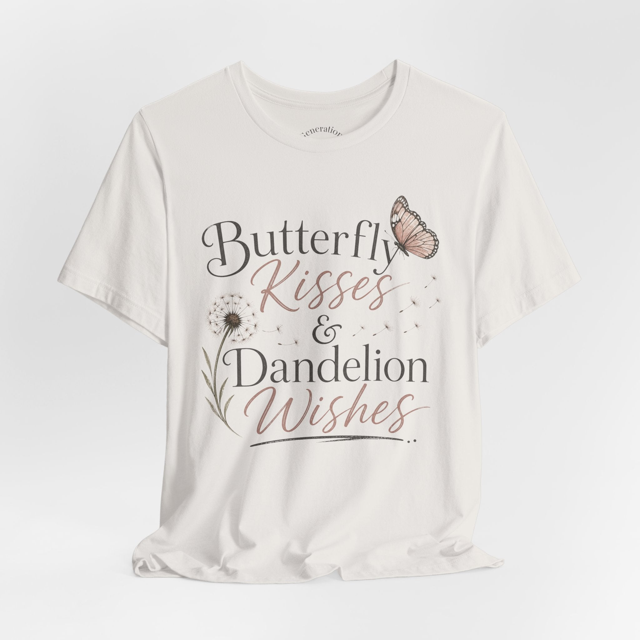 Butterfly Kisses & Dandelion Wishes Tee