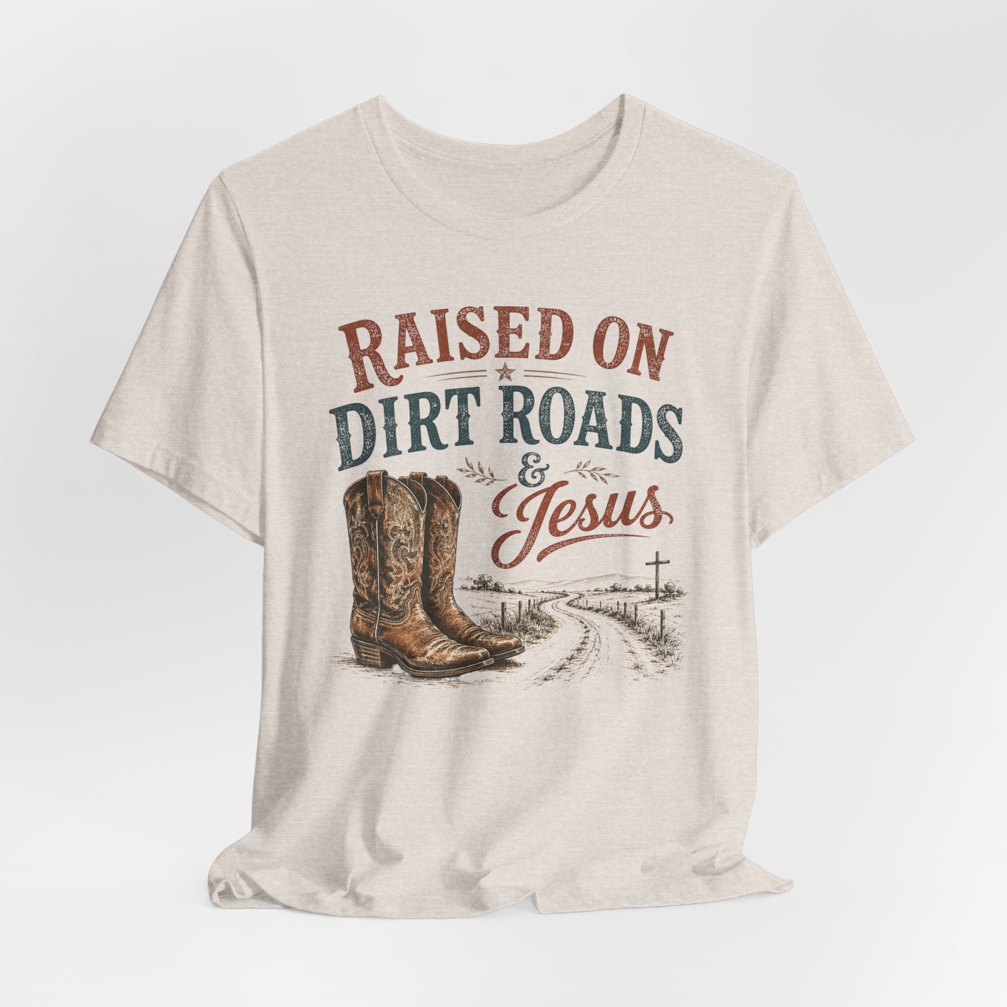 Raised on Dirt Roads & Jesus Graphic Tee