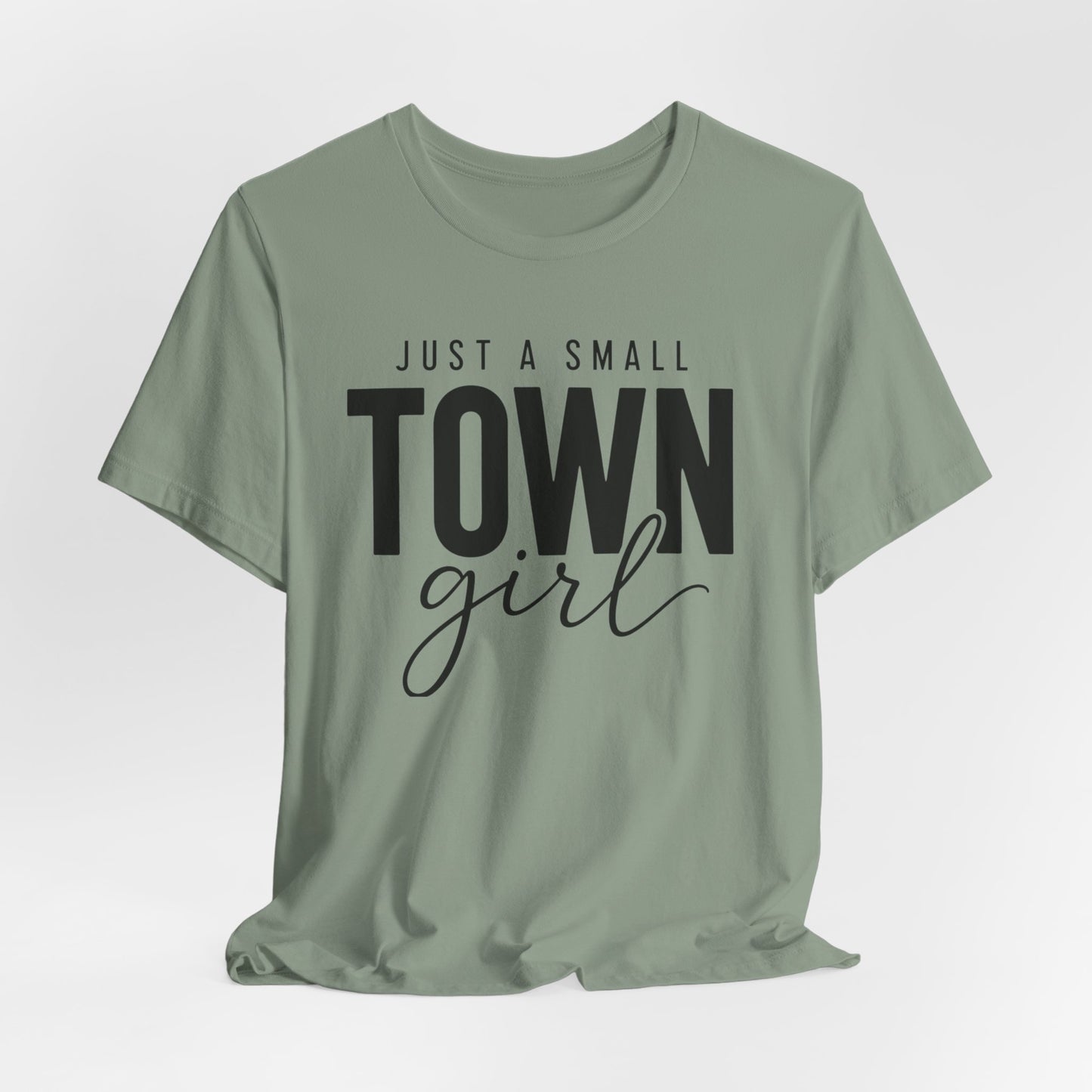 Just a Small-Town Girl Graphic Tee