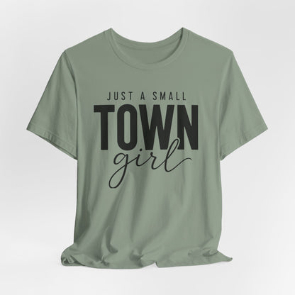 Just a Small-Town Girl Graphic Tee