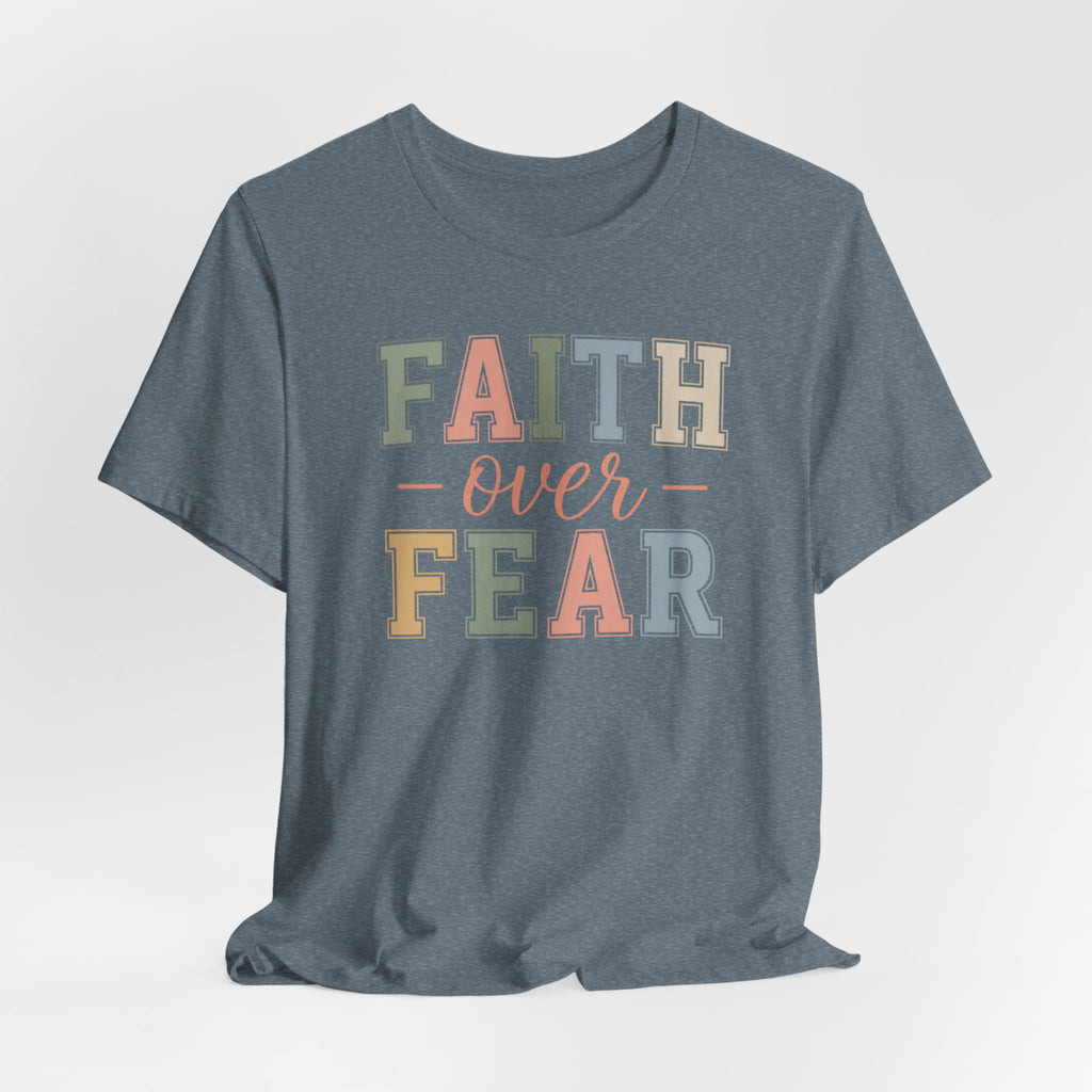 Faith Over Fear Graphic Tee