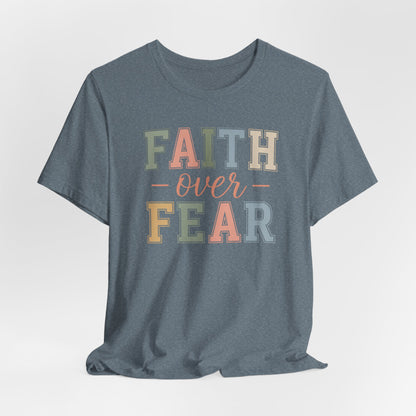Faith Over Fear Graphic Tee