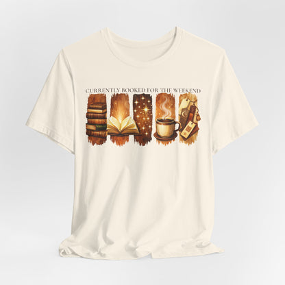 Currently Booked for the Weekend Tee