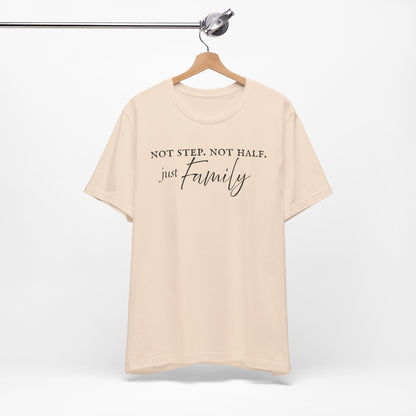 Just Family Tee