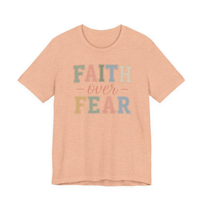 Faith Over Fear Graphic Tee