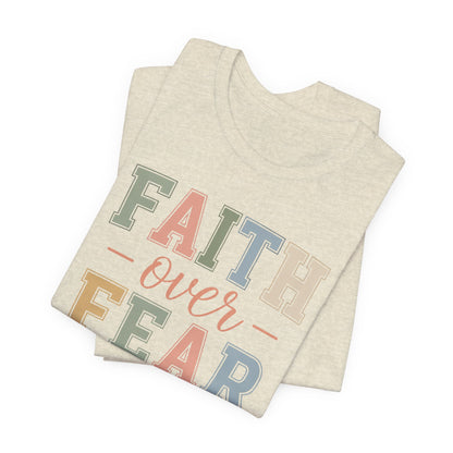 Faith Over Fear Graphic Tee