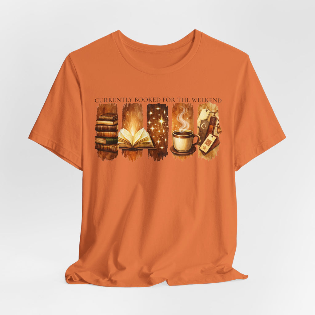 Currently Booked for the Weekend Tee