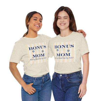 By Choice Bonus Mom Tee