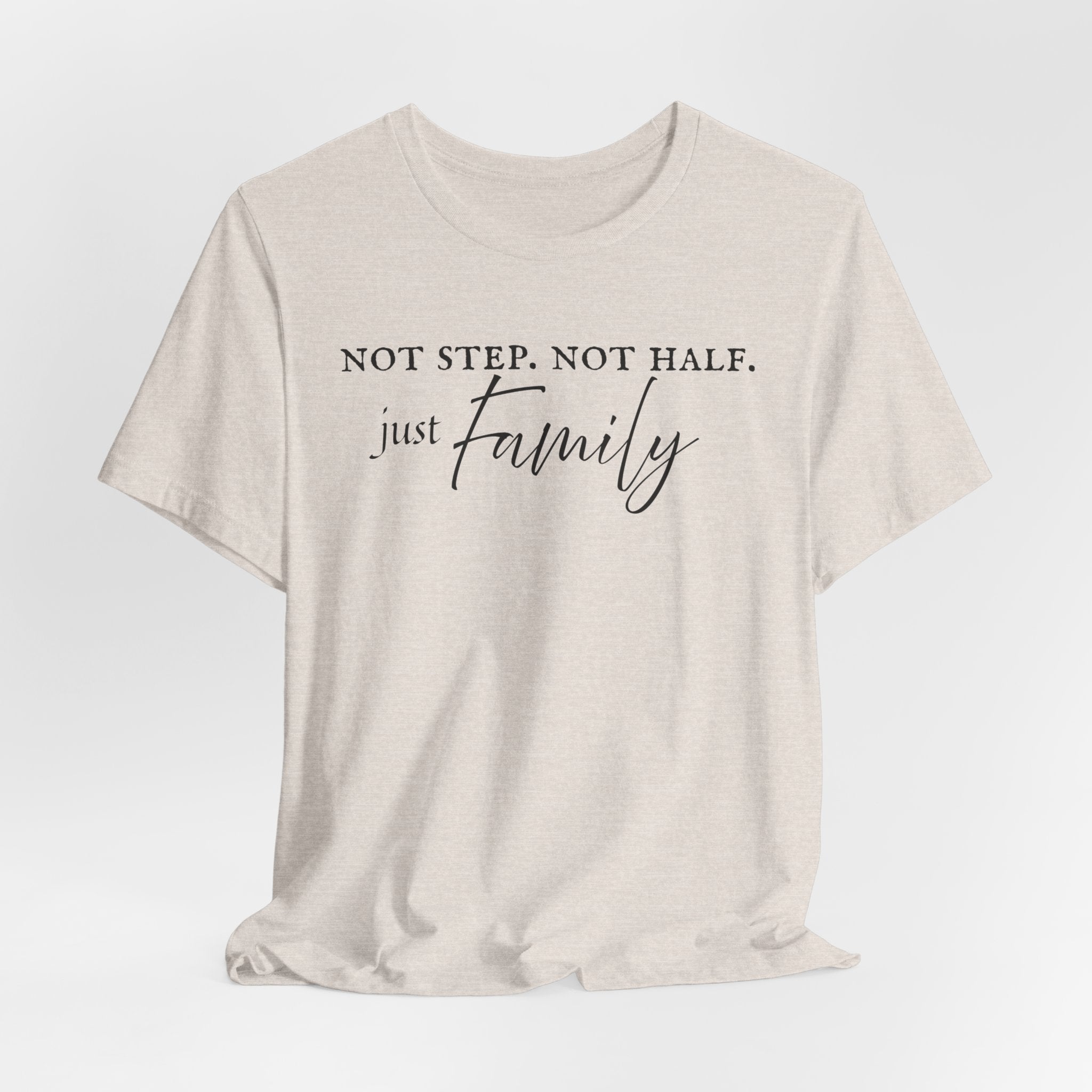 Just Family Tee