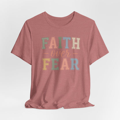 Faith Over Fear Graphic Tee