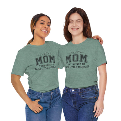 Just a Mom Graphic Tee