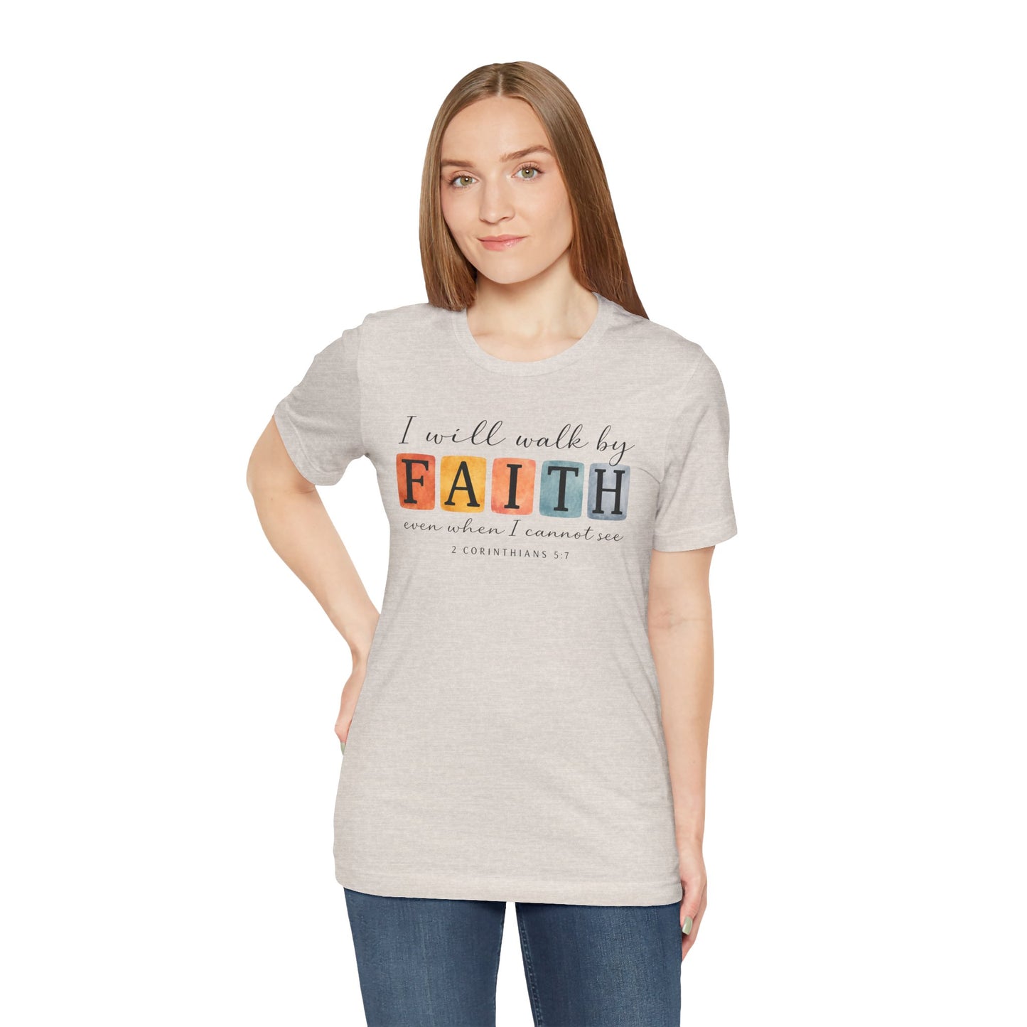 I Will Walk By Faith Graphic Tee