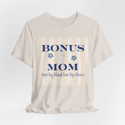 By Choice Bonus Mom Tee