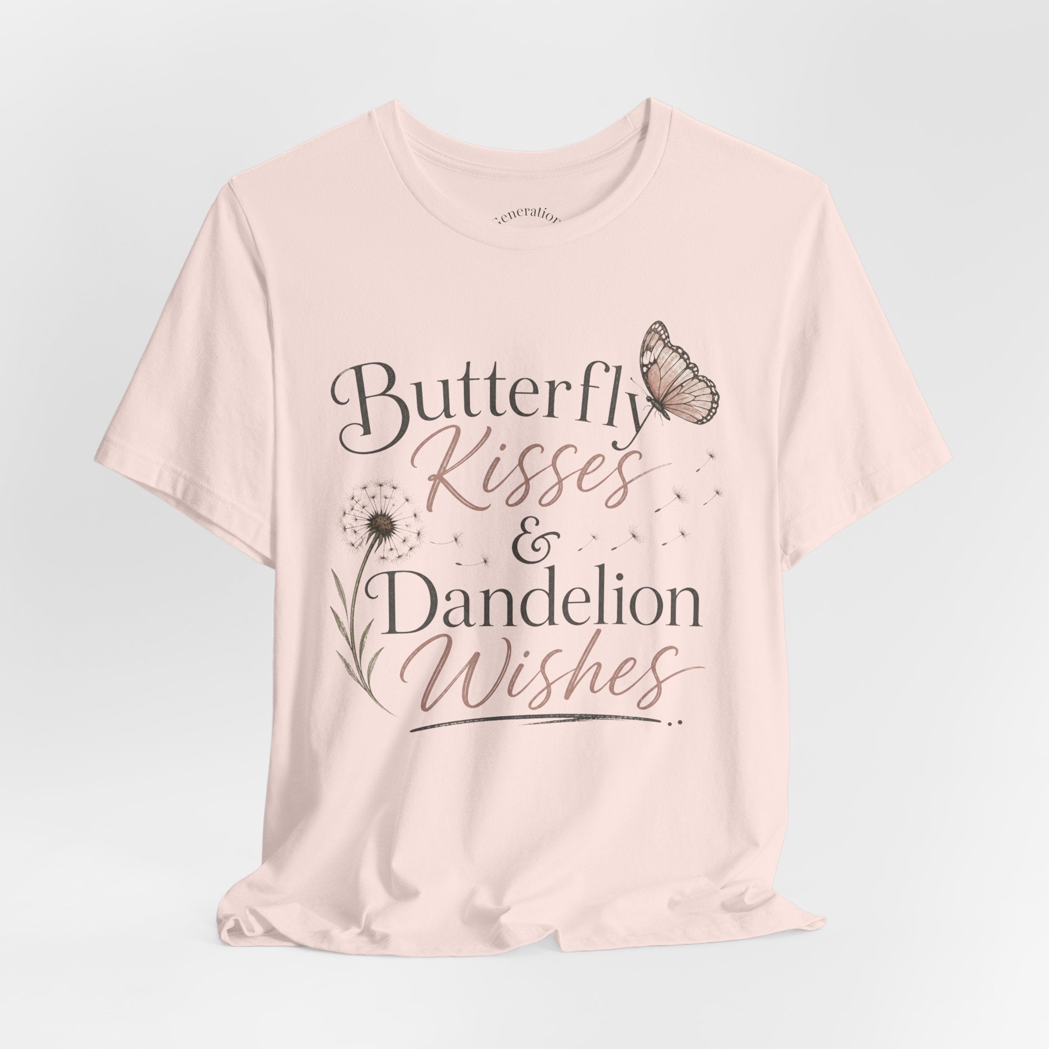 Butterfly Kisses & Dandelion Wishes Tee