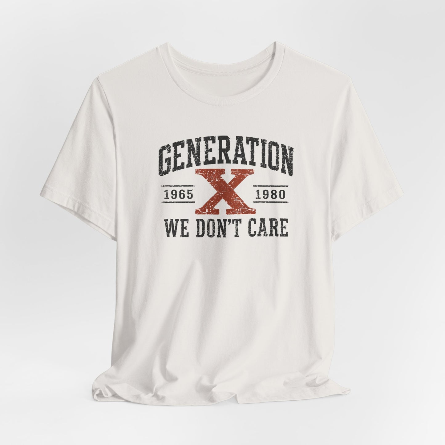 Generation X "We Don’t Care" Graphic Tee