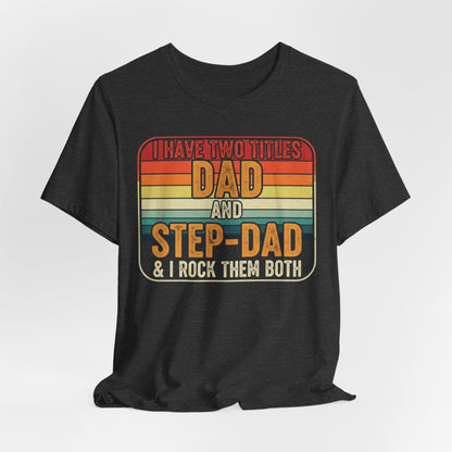 I Rock Them Both Tee