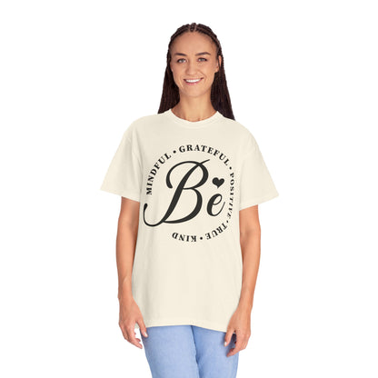 The Be Mindful Tee