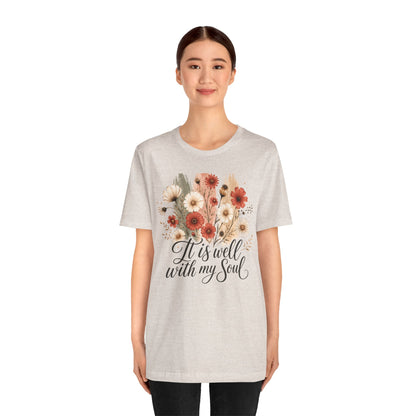 It Is Well With My Soul Floral Tee